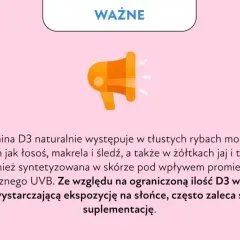 Ważna informacja o witaminie D3. Ze względu na ograniczoną ilość w diecie i słońcu, często zaleca się jej suplementację.